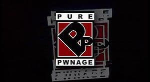 Pure Pwnage Pure Pwnage
