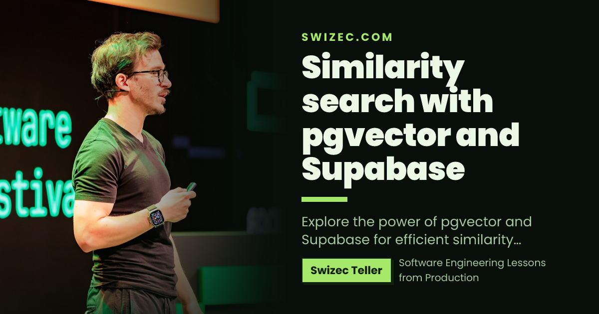 Similarity search with pgvector and Supabase | Swizec Teller