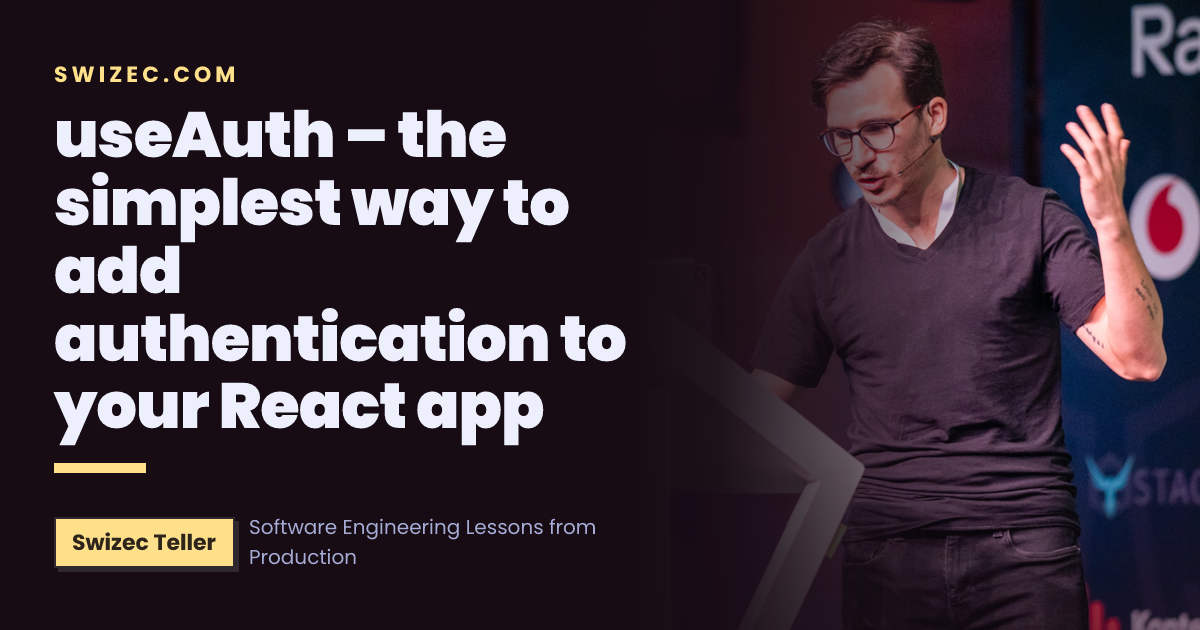 useAuth – the simplest way to add authentication to your React app ...