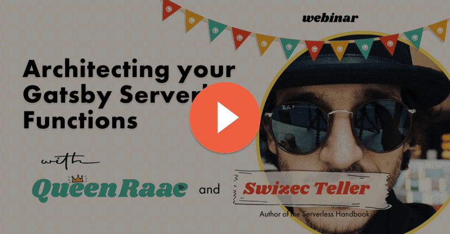 Architecting your Gatsby Serverless Functions