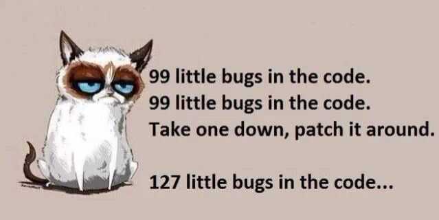 99 little bugs in the code ...